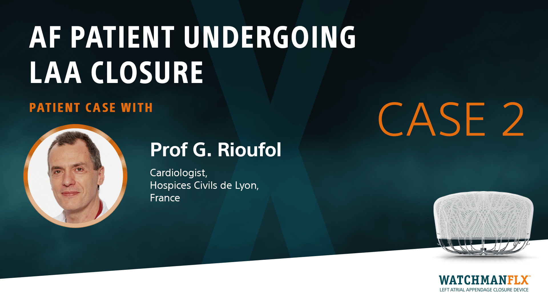 Case 2: AF patient undergoing LAA Closure 